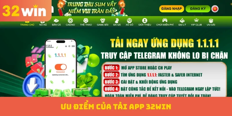 Ưu điểm của tải App 32WIN